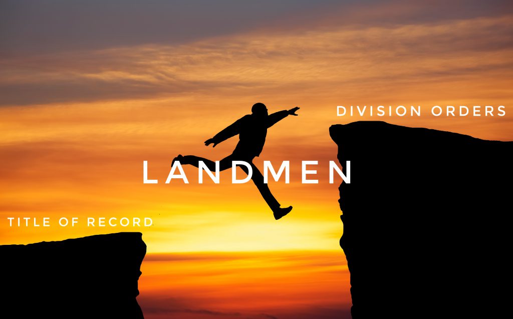A silhouette labelled LANDMEN leaps a gap at sunset, from a cliff marked Title of Record toward one marked Division Orders.